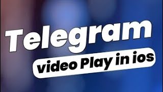How to Play Telegram Video in Iphone / ios 2023