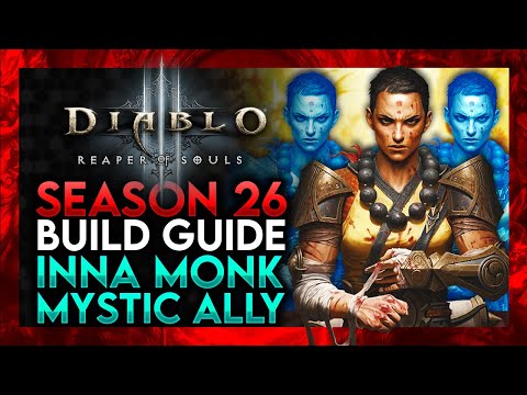 Diablo 3 - Season 26 Monk Build Guide // Inna Mystic Ally