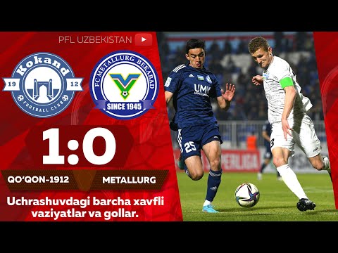 Coca-Cola Superliga. 4-tur QO'QON-1912 — METALLURG 1:0