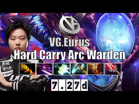 Arc Warden | VG.Eurus | Hard Carry Arc Warden | 7.27d Gameplay Highlights