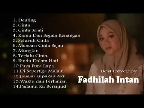 Fadhilah Intan Full Album Cover Terbaik, kumpulan lagu lagu Fadhilah Intan terbaru.