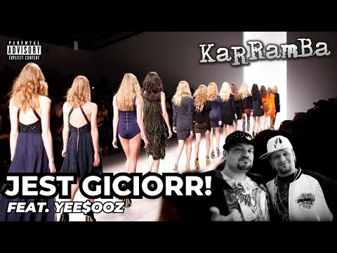 KaRRamBa feat. Yee$ooZ - JEST GICIORR!