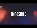 Imposible- Kz tandingan ft. Shanti Dope Wish 107.5 bus (Lyrics)