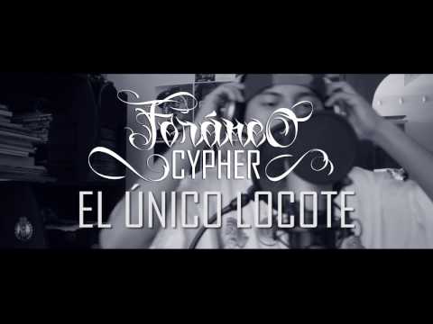 FORÁNEO CYPHER -  EL ÚNICO LOCOTE - RAPERU RECORDS
