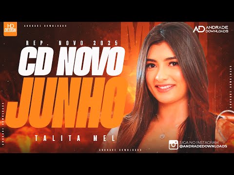 MELZINHO | TALITA MEL ( MÚSICA NOVAS )  @AndradeDownloads​
