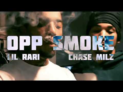 Chase Milz x LilRari - Opp Smoke