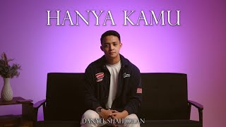 Download lagu Danyel Shahjohan - Hanya Kamu (Cover) mp3 Download lagu Danyel Shahjohan - Hanya Kamu (Cover) mp3