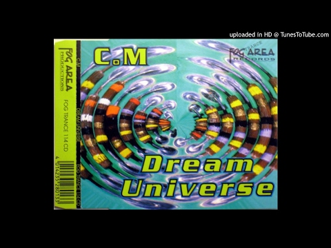 C.M - Dream Universe (Marino.S.pace Mix [Club])