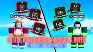 EASTER ACCESSORIES SHOWCASE AND BUFFS (ONE FRUIT SIMULATOR)