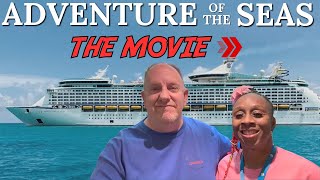 Adventure of the Seas the Movie!