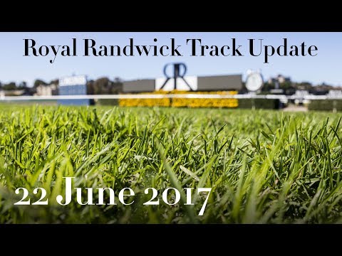 ATC TV: Royal Randwick Track Update - 22 June 2017