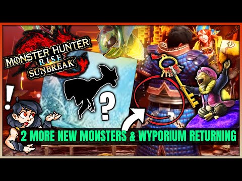 2 More New Monsters Confirmed - Wyporium Returning & 5 More Secrets - Monster Hunter Rise Sunbreak!