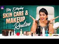 My Daily Skin Care Makeup Routine What I Actually Use Priya Pal