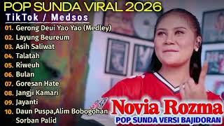 Download lagu POP SUNDA PALING DICARI | GERONG DEUI MEDLEY YAO YAO - NOVIA ROZMA ( FULL BAJIRAN ) mp3