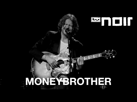 Moneybrother - Blow Him Back Into My Arms (live bei TV Noir)