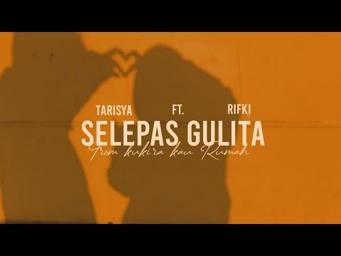 Selepas gulita Cover | Tarisya ft. Rifqi