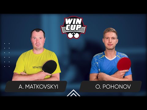 14:00 Andrii Matkovskyi - Oleksandr Pohonov West 3  WIN CUP 12.05.2024 | TABLE TENNIS WINCUP