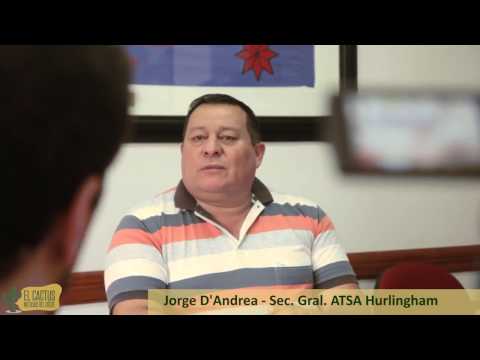 Jorge D´Andrea: “Teníamos un gobierno donde los trabajadores éramos participes”