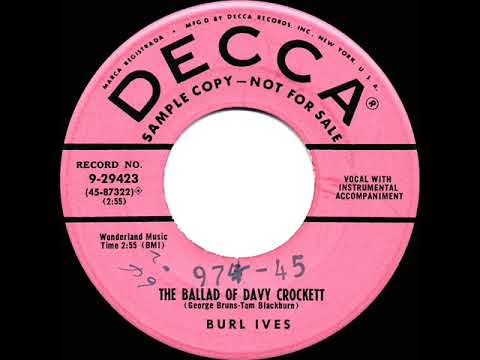 1955 Burl Ives - The Ballad Of Davy Crockett