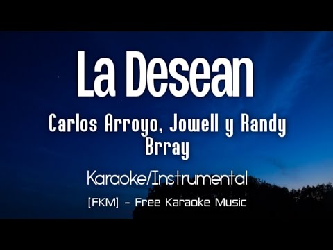 Carlos Arroyo x Jowell & Randy x Brray - La Desean (Karaoke/Instrumental) | [FKM] Free Karaoke Music
