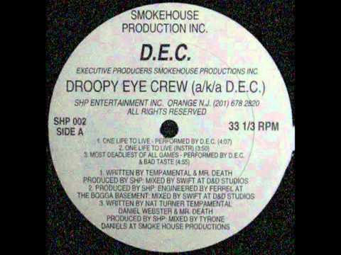 Droopy Eye Crew - One Life to Live