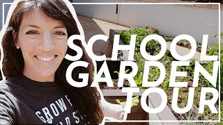 School Garden Tour | Urban Gardening & GROWING FOOD at School!
