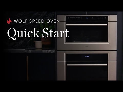 Wolf Speed Oven - Quick Start