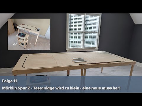 Märklin Spur Z: Testanlage wird zu klein - eine neue muss her!