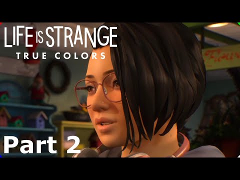 Life is Strange - True Colours - PS5 - Part 2 - New Home