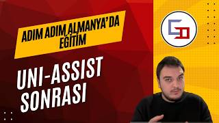 Adım Adım Almanya'da Eğitim -2-: Uni-Assist Sonrası Ne Yapacağız? | Üniversite P