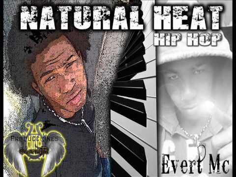 Natural Heat - Evert (ElNegroDeLaTinta) X Dilinyer (GuarapaKids) #ProduccionesQuerubin