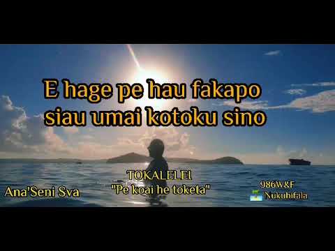 PE KOAI HE TOKETA- TOKALELEI (Paroles)