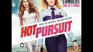 Hot Pursuit (2015) (OST) Miranda Lambert - &quot;Two Of A Crime&quot;
