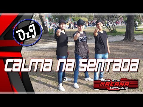 CALMA NA SENTADA - ALDAIR PLAYBOY - COREOGRAPHY DANCE BRASIL AXE OZ JUNIORS 2019