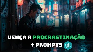 Guia - Como vencer a procrastinação