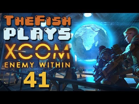 TheFish Plays - XCOM: Enemy Within - Part 41 (Final Sword, Ethereal Blue Balls)