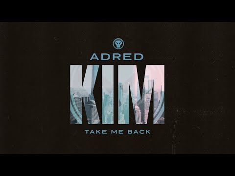 Adred - Take Me Back
