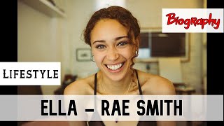 Ella - Rae Smith English Actress Biography & Lifestyle video