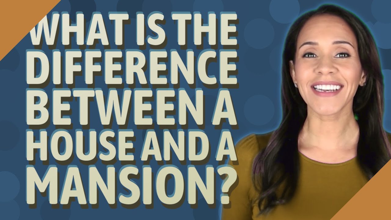 Whats the difference between a manor and mansion? Zandex