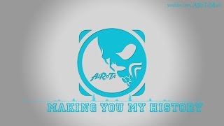 Making You My History by Sture Zetterberg - [2000s Pop Music]