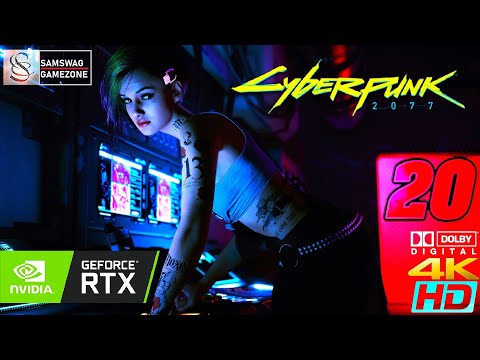 CYBERPUNK 2077 | PART 20 | WALKTHROUGH GAMEPLAY | 4K-HDR | 144fps-2160p | DOLBY DIGITAL