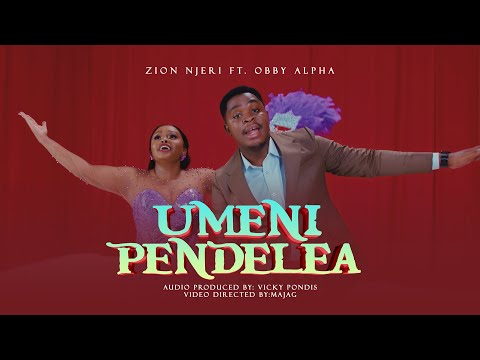 Zion Njeri-Umenipendelea Ft Obby Alpha (Official Music Video)SMS Skiza 9372305 to 811