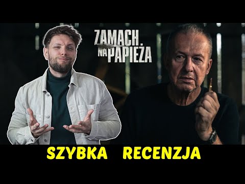 Zamach na papieża (Władysław Pasikowski) 50. FPFF ★SzybkieRecenzje