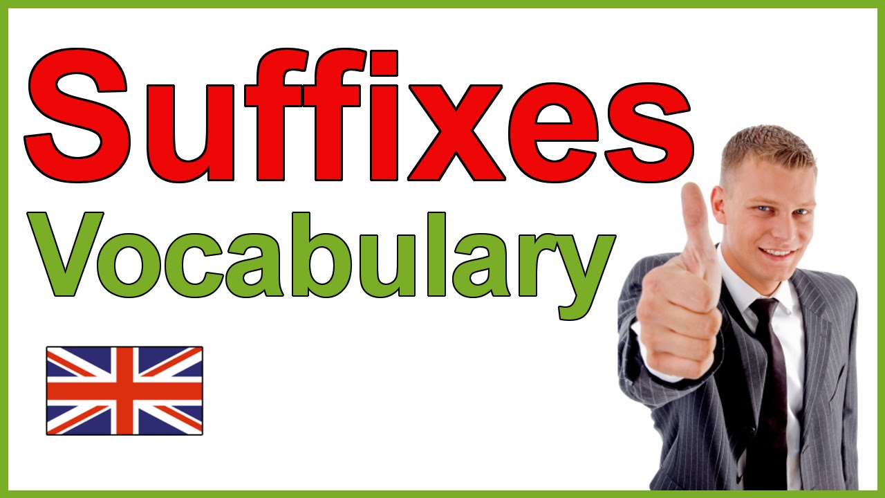 English Suffixes | Learn English Vocabulary