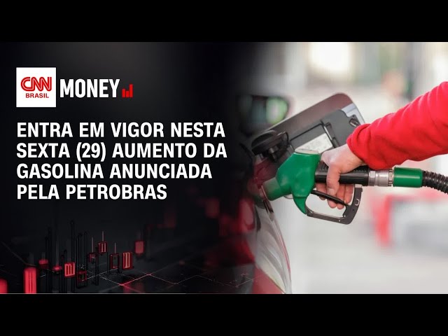 Entra em vigor nesta sexta (29) aumento da gasolina anunciada pela Petrobras | MORNING CALL