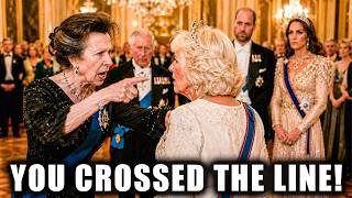 Princess Anne SCREAMS "Enough!" After Camilla SECRETLY Overrules Charles' OFFICIAL Orders