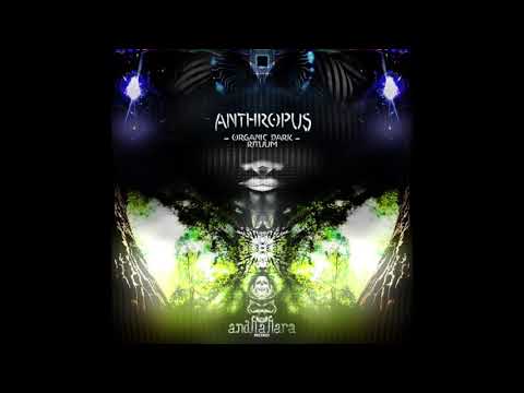 2 - Anthropus - Fake Professors - Organic Dark Rituum