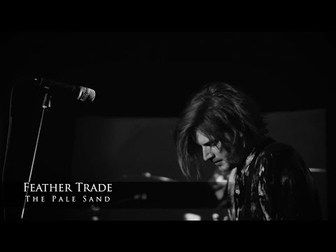 FEATHER TRADE - THE PALE SAND