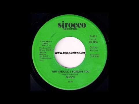 Shock - Why Should I Forgive You [Sirocco Records] '1976 Sweet Soul 45 Video