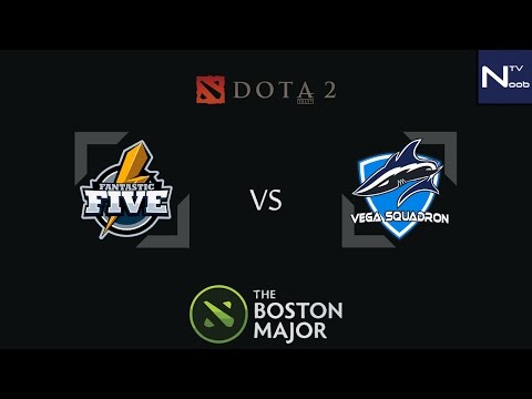 DOTA2 BOSTON MAJOR EU QUALIFIER || FANTASTIC FIVE VS VEGA SQUADRON